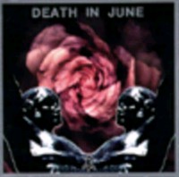 DEATH IN JUNE Rose clouds of holocaust