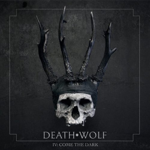 DEATH WOLF IV: come the dark