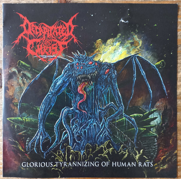 Decapitated Christ Glorious Tyrannizing Of Human Rats