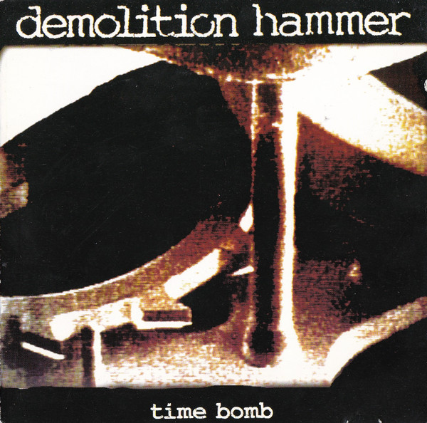 DEMOLITION HAMMER Time bomb