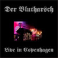 DER BLUTHARSCH Live in Copenhagen