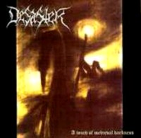 DESASTER A touch of medioeval darkness