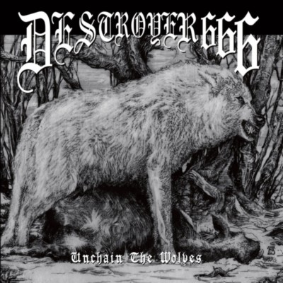 DESTROYER 666 Unchain the wolves
