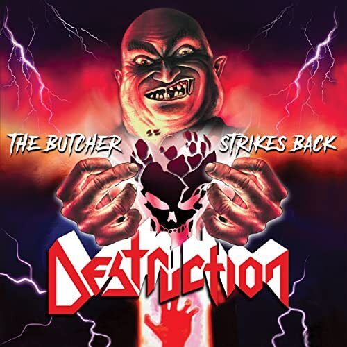 DESTRUCTION The Butcher Strikes Back