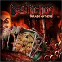 DESTRUCTION Thrash anthems