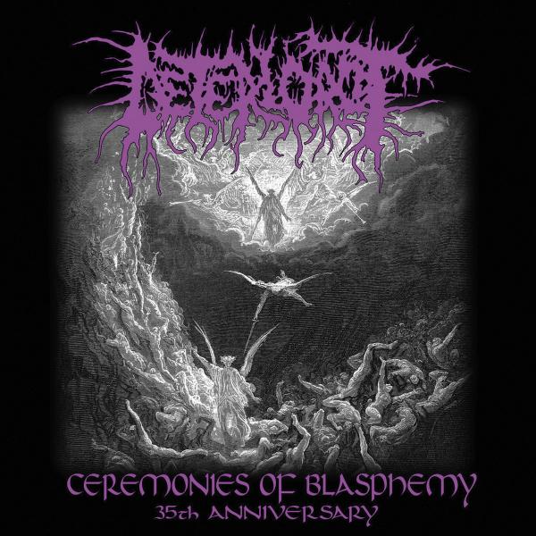 DETERIOROT Ceremonies of Blasphemy (35th Anniversary)
