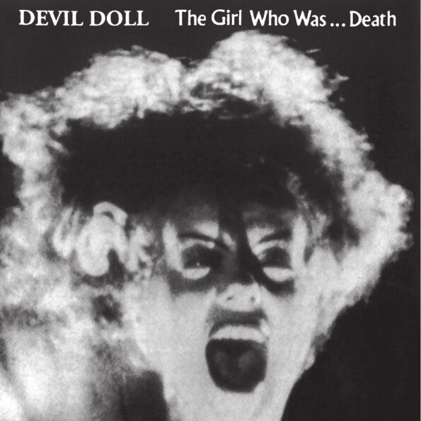 DEVIL DOLL The Girl Who Was… Death