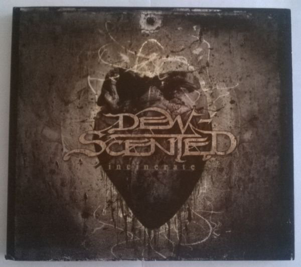 DEW-SCENTED Incinerate