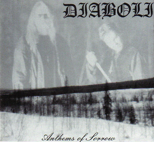 DIABOLI Anthems of sorrow