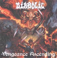 DIABOLIC Vengeance abscending