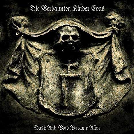 DIE VERBANNTEN KINDER EVAS Dusk And Void Became Alive