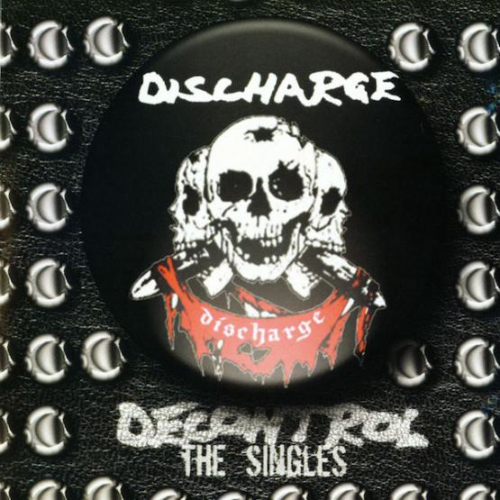 DISCHARGE Decontrol The Singles