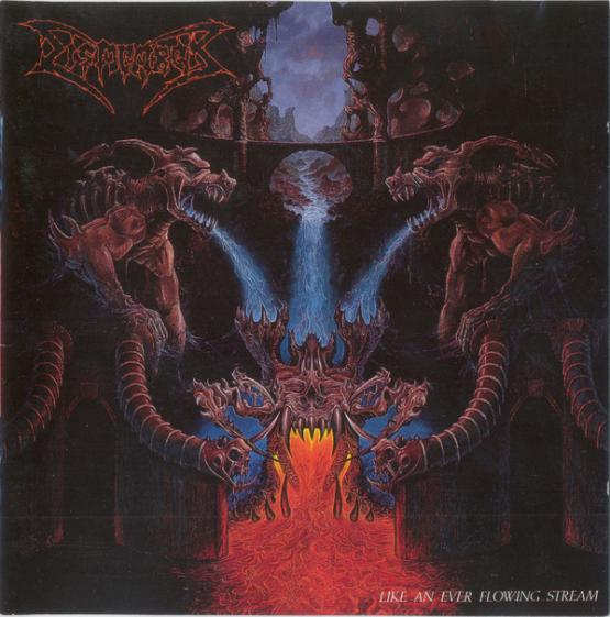 DISMEMBER Like an ever flowing stream