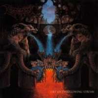 DISMEMBER Like an ever flowing stream