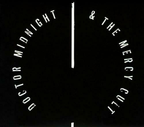 DOCTOR MIDNIGHT & THE MERCY CULT  I Declare : Treason