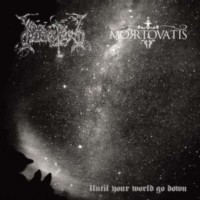 DODSFERD - MORTOVATIS Until Your World Go Down