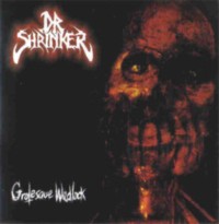 DR. SHRINKER Grotesque Wedlock