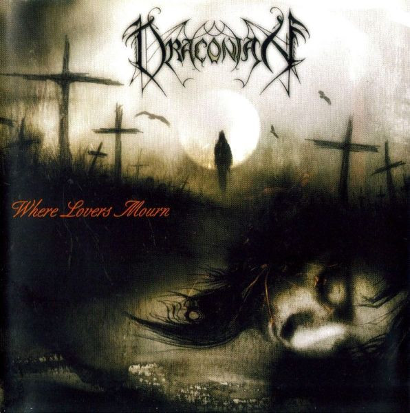 DRACONIAN Where Lovers Mourn