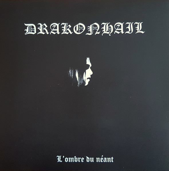DRAKONHAIL L'Ombre Du Néant