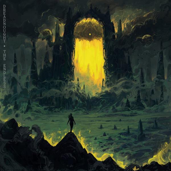 DREADNOUGHT The Endless