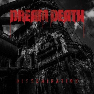 DREAM DEATH Dissemination