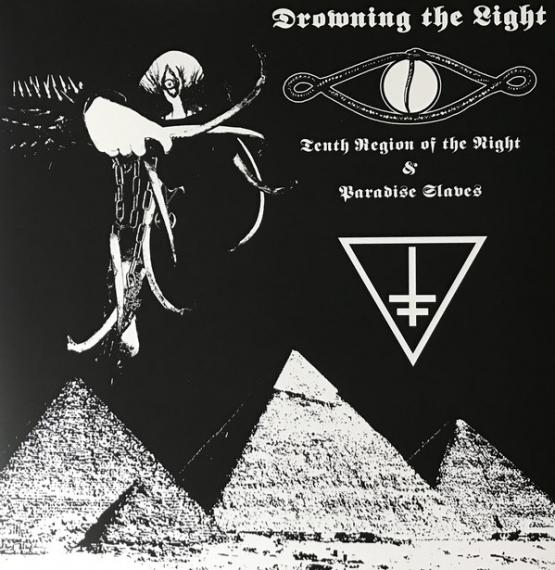 DROWNING THE LIGHT Tenth Region of the Night