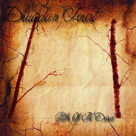 DRUADAN FOREST Paths Of The Dead