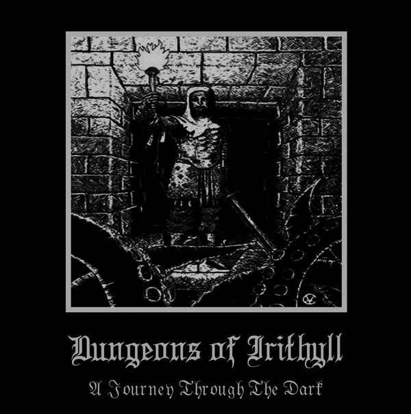 DUNGEONS OF IRITHYLL A Journey Through The Dark 