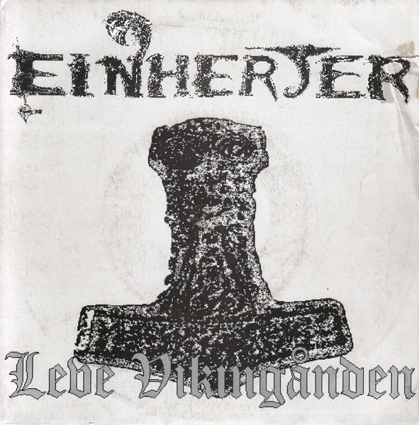 EINHERJER  Leve Vikingånden