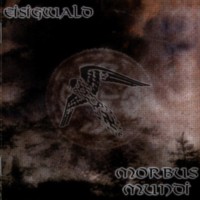 EISIGWALD - MORBUS MUNDI Split CD