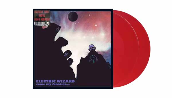 ELECTRIC WIZARD Come My Fanatics....