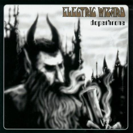 ELECTRIC WIZARD Dopethrone