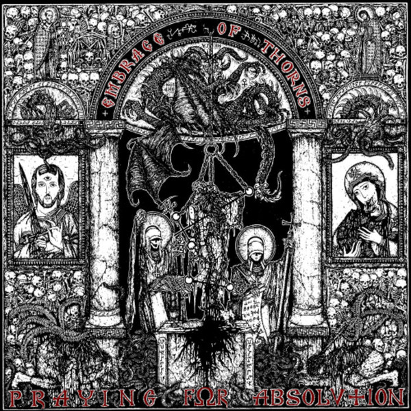 EMBRACE OF THORNS Praying for Absolution