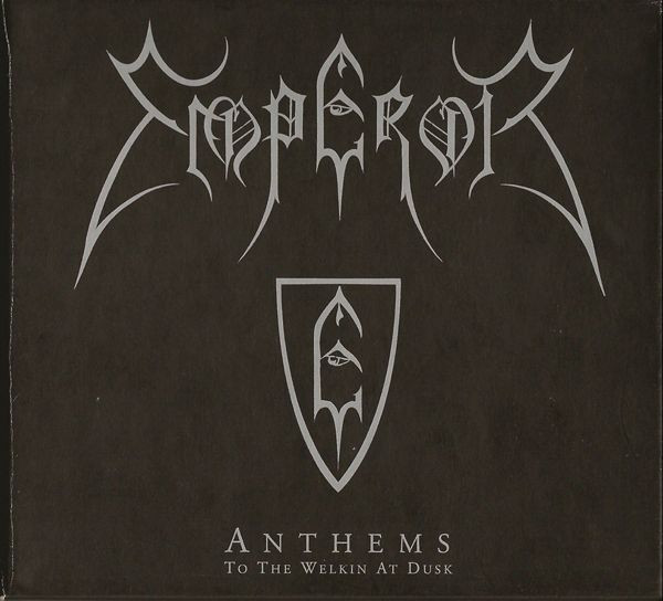 EMPEROR Anthems To The Welkin At Dusk