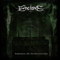 ENCLAVE Paradise of putrefaction