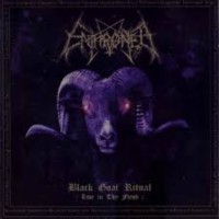 ENTHRONED Black Goat Ritual: Live in thy Flesh