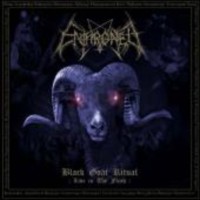 ENTHRONED Black Goat Ritual: Live in thy Flesh