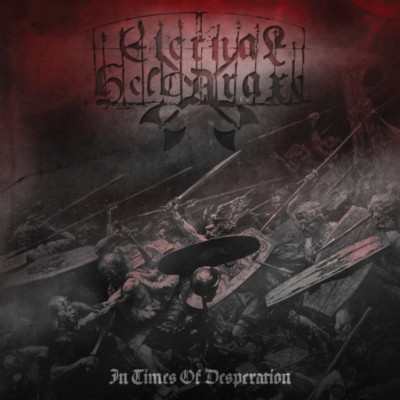 ETERNAL HELCARAXE In Times of Desperation