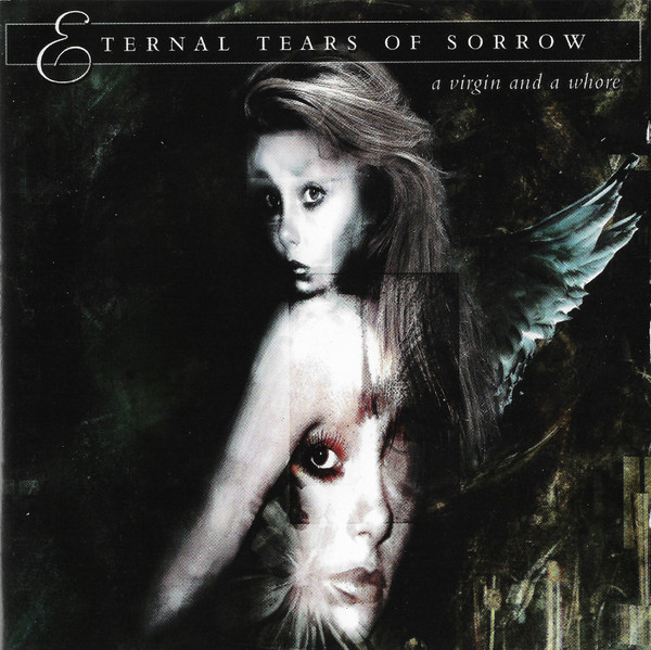 ETERNAL TEARS OF SORROW A virgin and a whore