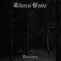 ETHEREAL WOODS Trickthorn
