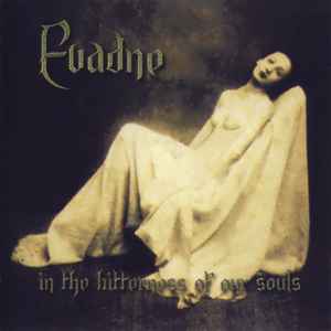 EVADNE  In The Bitterness Of Our Souls