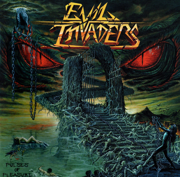 EVIL INVADERS Pulses Of Pleasure