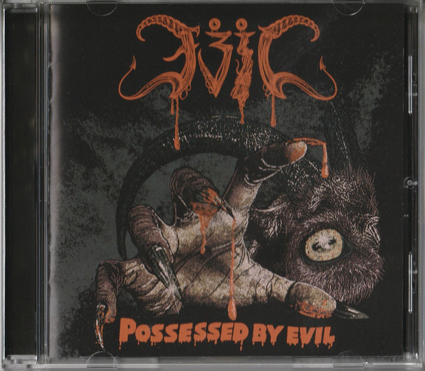 EVIL Possessed by Evil