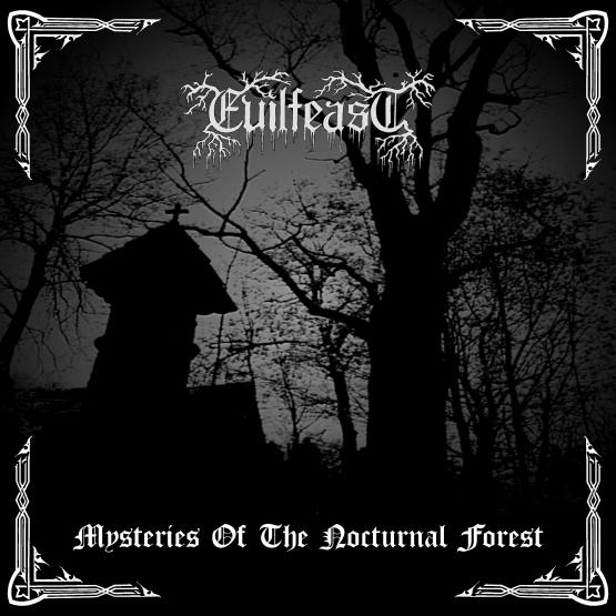 EVILFEAST Mysteries Of The Nocturnal Forest