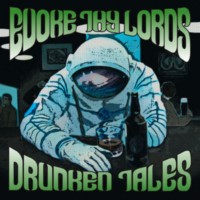 EVOKE THY LORDS Drunken tales