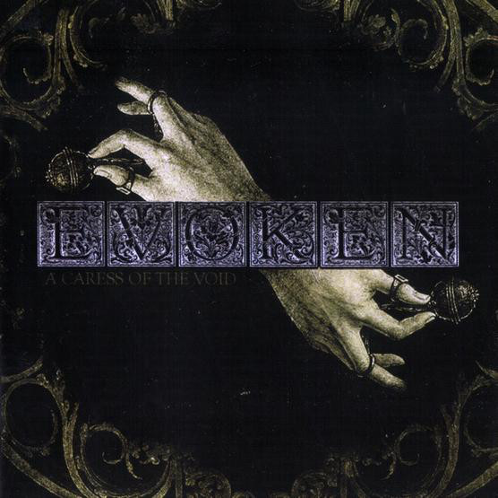 EVOKEN A caress to the void - 2007