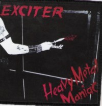 EXCITER - Heavy metal maniac - Patch - PATCH