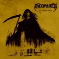 EXCORIATE On Pestilent Winds...