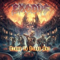EXODUS Blood In Blood Out