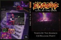 エクソダス:EXODUS/LIVE AT THE DNA Exodus – Live At The DNA 2004 -Official Bootleg- – CD